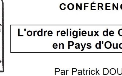 Conférence « L’ordre religieux de Grandmont en Pays d’Ouche » – 8 octobre 2019