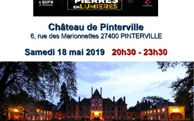 Pierres en Lumières au château de Pinterville – 18 mai 2019