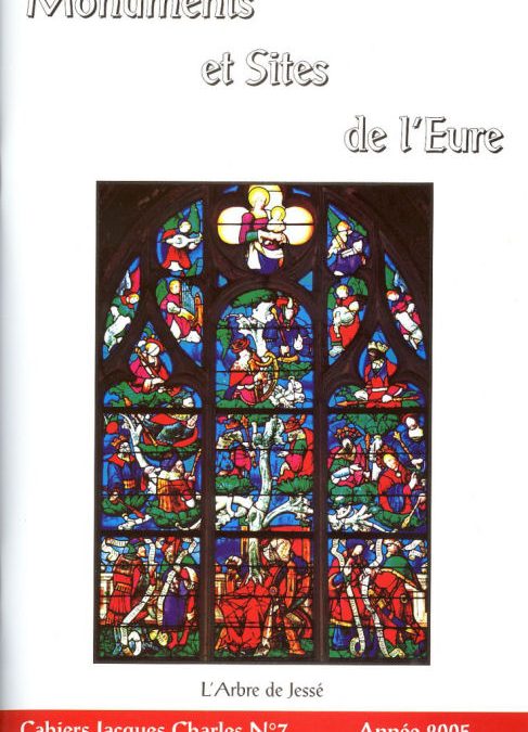 Monuments et Sites de l’Eure n° 114 – Cahier Jacques Charles n° 7